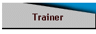 Trainer